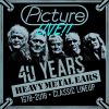 PICTURE - Live / 40 Years Heavy Metal Ears / 1978/2018