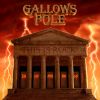 GALLOWS POLE - This Is Rock