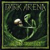 DARK ARENA - Alien Factor