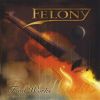 FELONY - First Works (Rerelease)