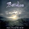 BATTALION - Runaway