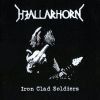 HJALLARHORN - Iron Clad Soldiers