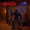 CREATURE - Ride The Bullet
