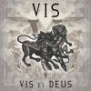 VIS - Vis Et Deus