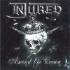 INJURED - Ascend The Crown
