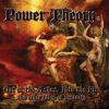 POWER THEORY - Out Of The Ashes, Into The Fire ...And...