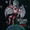 LETCHING GREY - Seraphim