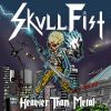 SKULL FIST - Heavier Than Metal