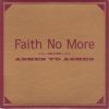 FAITH NO MORE - Ashes To Ashes