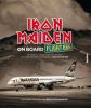 IRON MAIDEN - On Board Flight 666: Das offizielle Buch