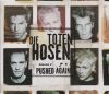 DIE TOTEN HOSEN - Pushed Again