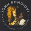 JOHN BONGIOVI - The Power Station Years 1980-1983