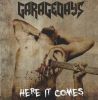 GARAGEDAYS - Here It Comes