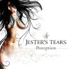 JESTER\'S TEARS - Perceptions