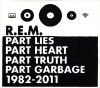 R.E.M. - Part Lies Part Heart Part Truth Part Garbage...