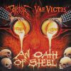 RIOTOR/VAE VICTIS - An Oath Of Steel
