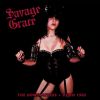 SAVAGE GRACE - The Dominatress + Demo 1982