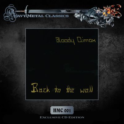 BLOODY CLIMAX - Back To The Wall (DOWNLOAD)