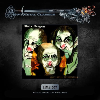 BLACK DRAGON - Heavy Metal Intoxication