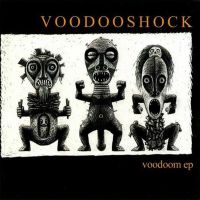 VOODOOSHOCK - Voodoom EP