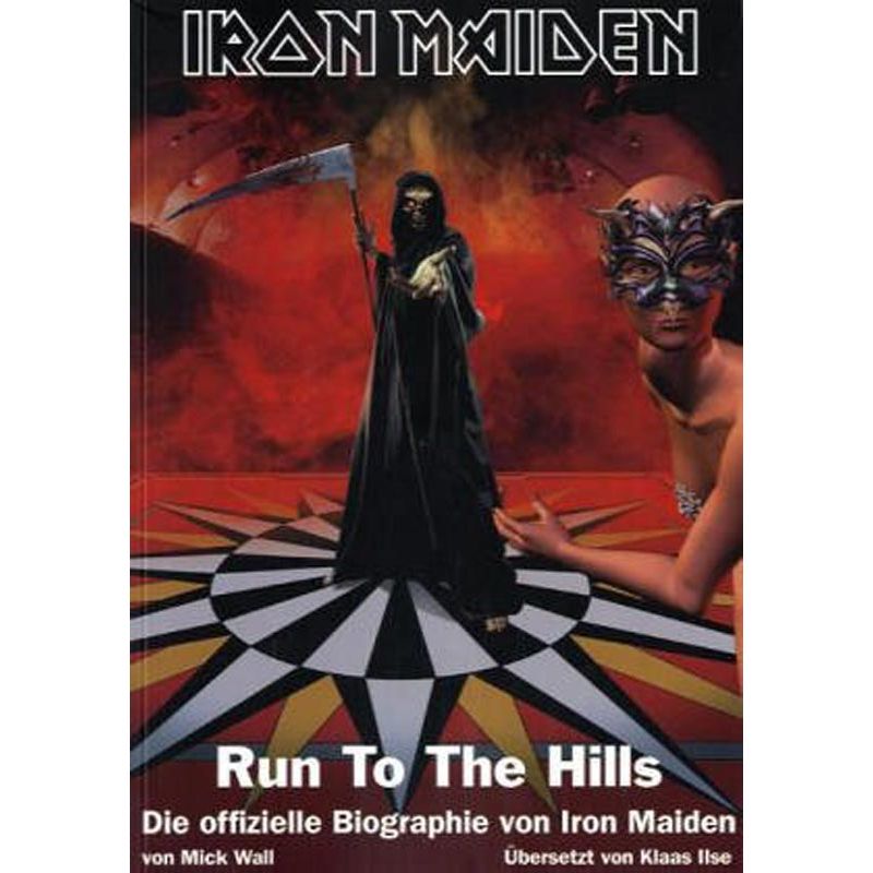 MICK WALL - Run To The Hills / Die offizielle Biographie Von IRON MAIDEN