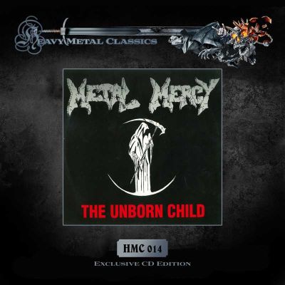 METAL MERCY - The Unborn Child