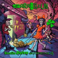 SARABELLUM - Snails Delve Into Friends