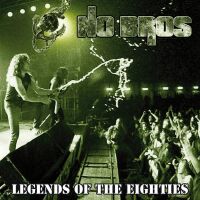 NO BROS - Legends Of The Eighties