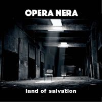 OPERA NERA - Land Of Salvation