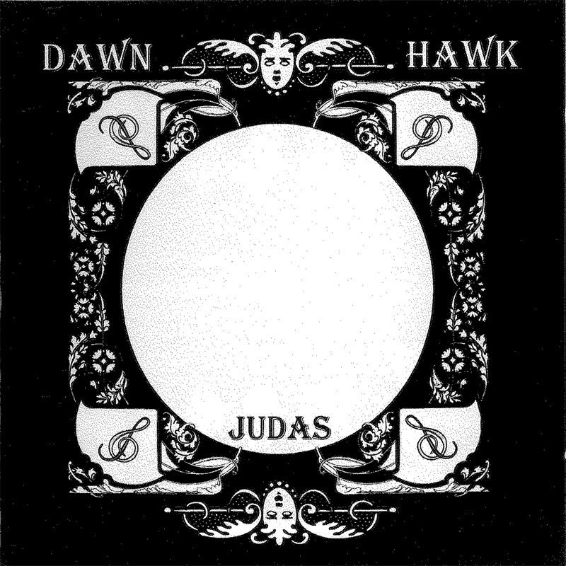 DAWN HAWK - Judas