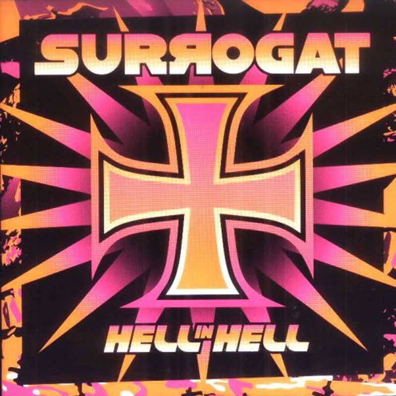 SURROGAT - Hell In Hell