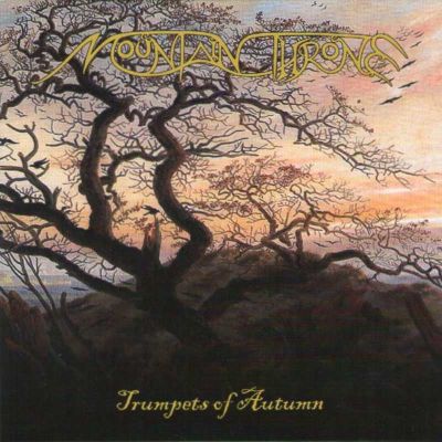 MOUNTAIN THRONE / PROCESSION - Trumpets Of Autumn/Crazy...