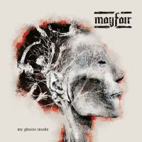 MAYFAIR - My Ghosts Inside