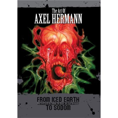 AXEL HERMANN - Von Iced Earth bis Sodom - Die Kunst des...