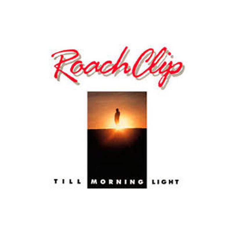 ROACHCLIP - Till Morning Light