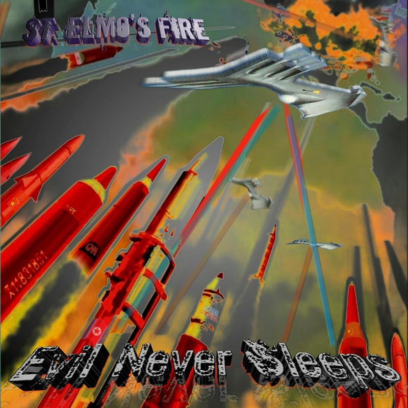 ST. ELMOS FIRE - Evil Never Sleeps