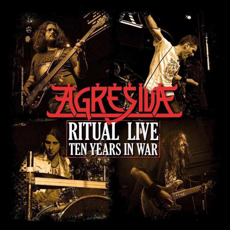 AGRESIVA - Ritual Live (Ten Years In War)