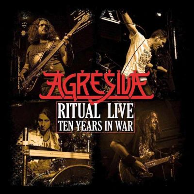 AGRESIVA - Ritual Live (Ten Years In War)