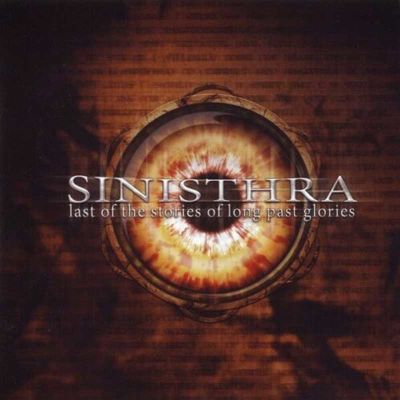 SINISTHRA - Last Of The Stories Of Long Past Glories