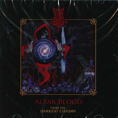 ALTAR BLOOD - From The Darkest Chasms