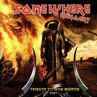 VARIOUS ARTISTS - Somewhere In Hungary (A Tribute To Iron Maiden Part 1.)