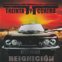 TREINTA Y CUATRO - Reignición