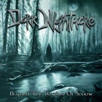 DARK NIGHTMARE - Beyond The Realms Of Sorrow