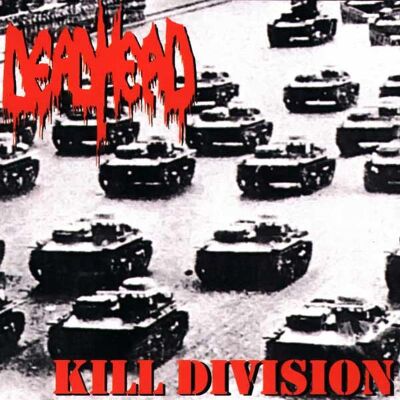 DEAD HEAD - Kill Divison