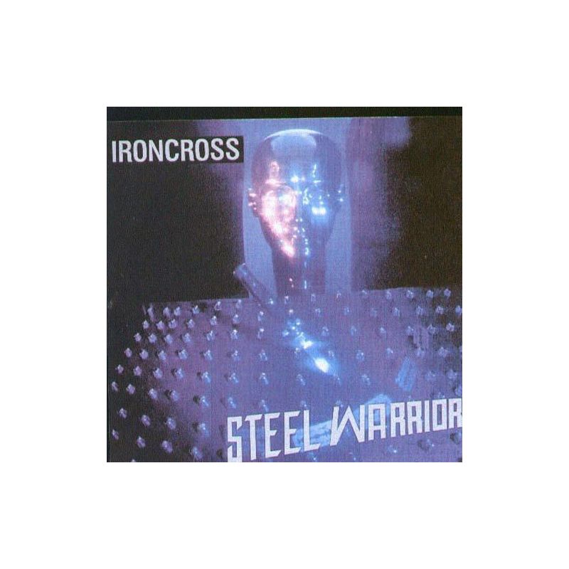 IRONCROSS - Steelwarrior