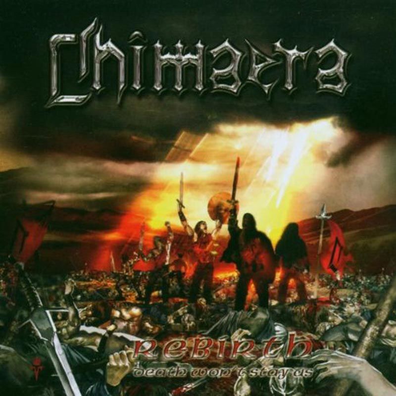 CHIMAERA - Rebirth - Death Wont Stay Us