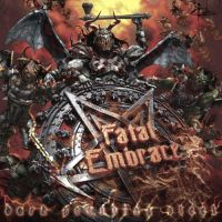 FATAL EMBRACE - Dark Pounding Steel