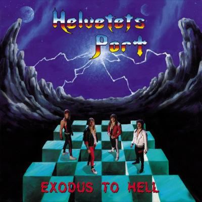 HELVETETS PORT - Exodus To Hell