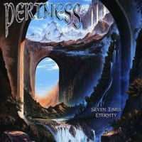 PERTNESS - Seven Times Eternity