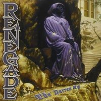 RENEGADE - The Narrow Way